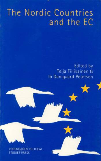 Cover for Teija Tiilikainen · CORE skriftserie: The Nordic countries and the EC (Book) [1. wydanie] (1993)