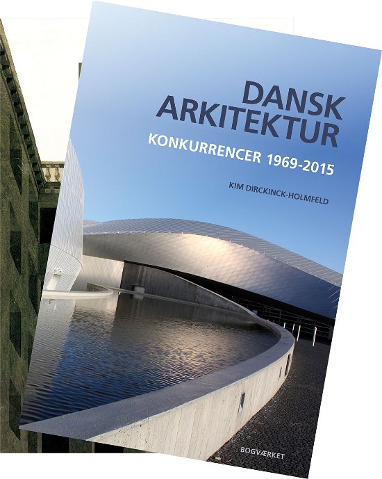 Cover for Kim Dirckinck-Holmfeld · Dansk arkitektur 1+2 (Hardcover Book) [1st edition] (2022)
