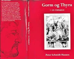 Cover for Peter Schmidt Hansen · Gorm og Thyra - en romance (Indbundet Bog) [1. udgave] (2020)