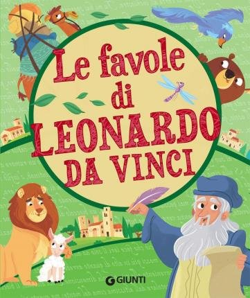 Le Favole Di Leonardo Da Vinci - Leonardo Da Vinci - Bøger -  - 9788809874541 - 