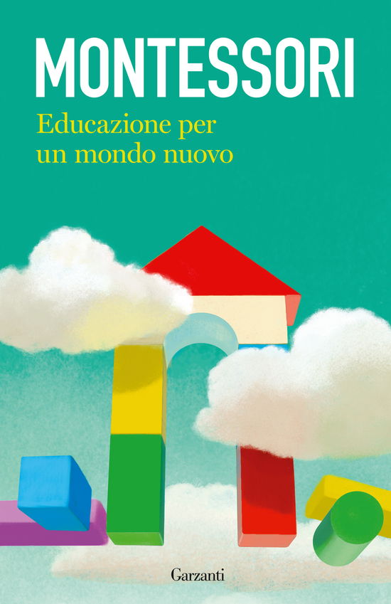 Cover for Maria Montessori · Educazione Per Un Mondo Nuovo (Book)