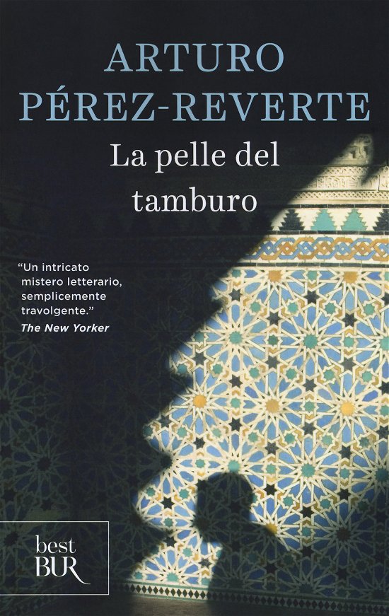 Cover for Arturo Pérez-Reverte · La Pelle Del Tamburo (Book)