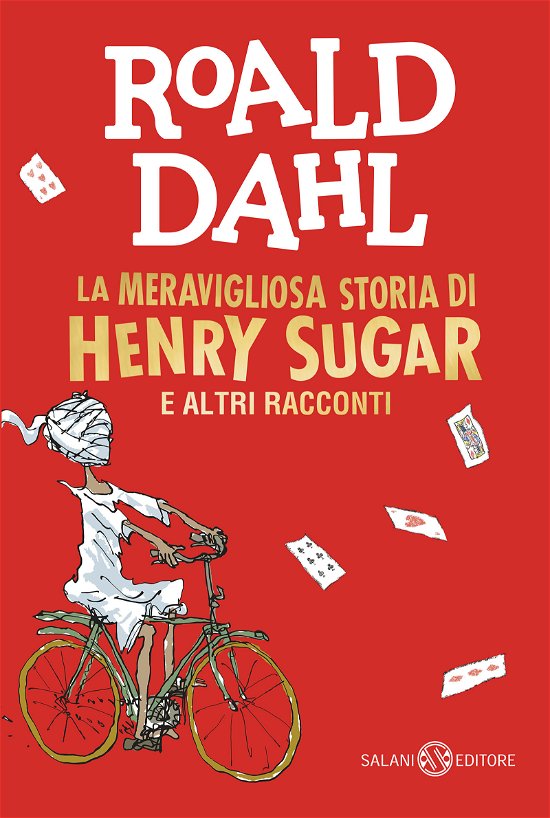 Cover for Roald Dahl · La Meravigliosa Storia Di Henry Sugar E Altri Racconti (Bog)