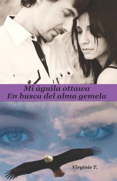 Cover for Virginie T · Mi aguila Ottawa (Paperback Book) (2020)