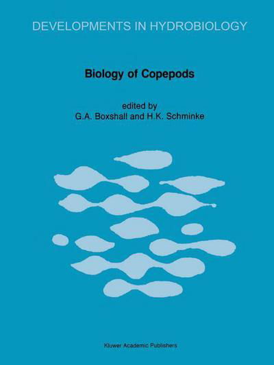 Cover for G a Boxshall · Biology of Copepods: Proceedings of the Third International Conference on Copepoda - Developments in Hydrobiology (Hardcover Book) [Reprinted from HYDROBIOLOGIA, 167/168, 1988 edition] (1988)