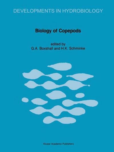 Cover for G a Boxshall · Biology of Copepods: Proceedings of the Third International Conference on Copepoda - Developments in Hydrobiology (Gebundenes Buch) [Reprinted from HYDROBIOLOGIA, 167/168, 1988 edition] (1988)