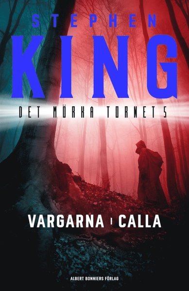 Cover for Stephen King · Det mörka tornet: Vargarna i Calla (ePUB) (2017)