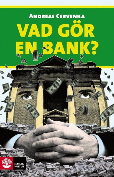 Cover for Andreas Cervenka · Vad gör en bank? (Paperback Book) (2018)