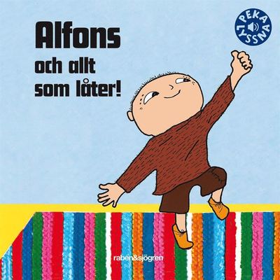 Cover for Susanna Hellsing · Alfonsprodukter: Alfons och allt som låter! (Board book) (2016)