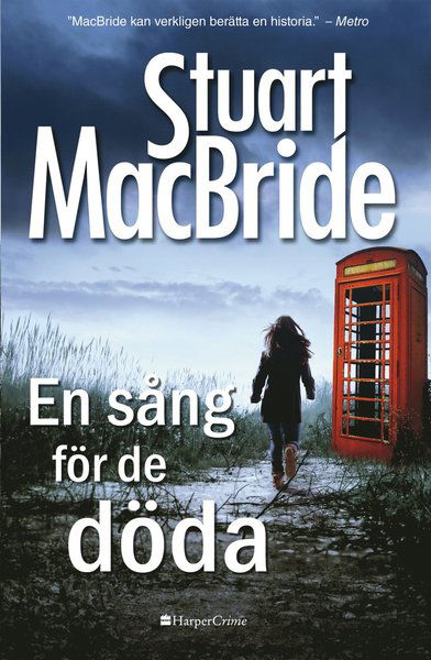 Ash Henderson: En sång för de döda - Stuart MacBride - Bücher - HarperCollins Nordic - 9789150924541 - 15. Mai 2017