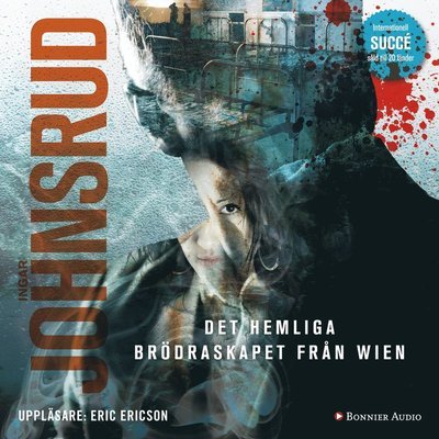 Cover for Ingar Johnsrud · Beiertrilogin: Det hemliga brödraskapet från Wien (Hörbuch (CD)) (2016)