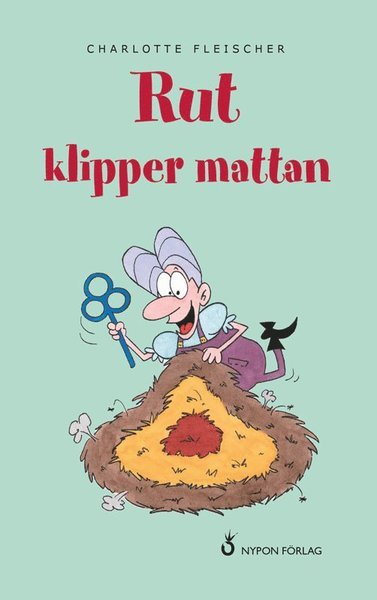 Cover for Charlotte Fleischer · Böckerna om Rut: Rut klipper mattan (Inbunden Bok) (2019)