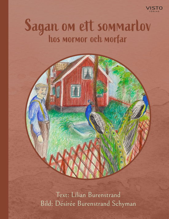 Cover for Lilian Burenstrand · Sagan om ett sommarlov hos mormor och morfar (Hardcover Book) (2024)