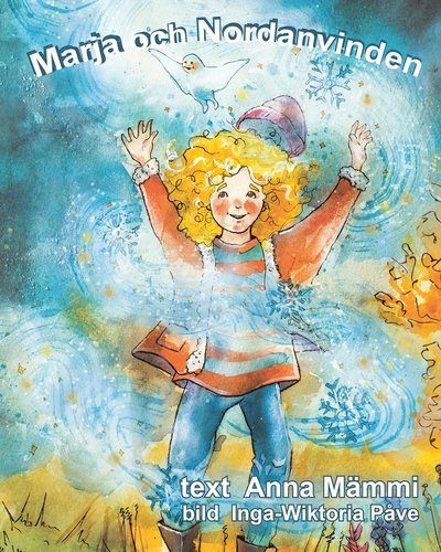 Cover for Anna Mämmi · Marja och Nordanvinden (Hardcover Book) (2021)