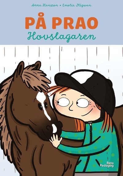 Cover for Anna Hansson · På prao: På prao. Hovslagaren (Bound Book) (2021)