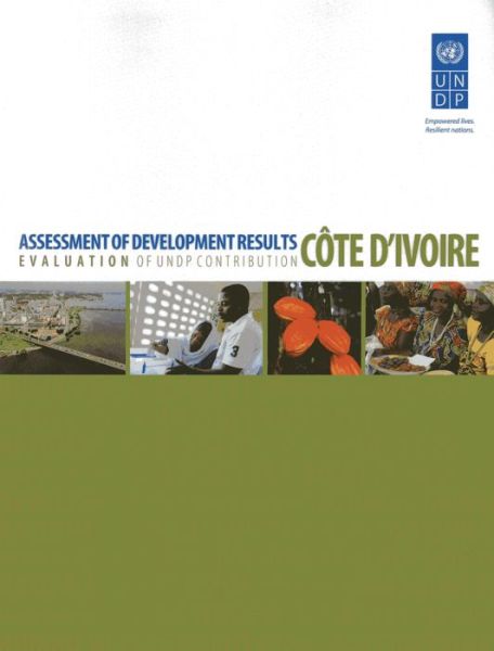 Cover for United Nations Development Programme · Assessment of development results: Cote d'Ivoire (Paperback Book) (2013)