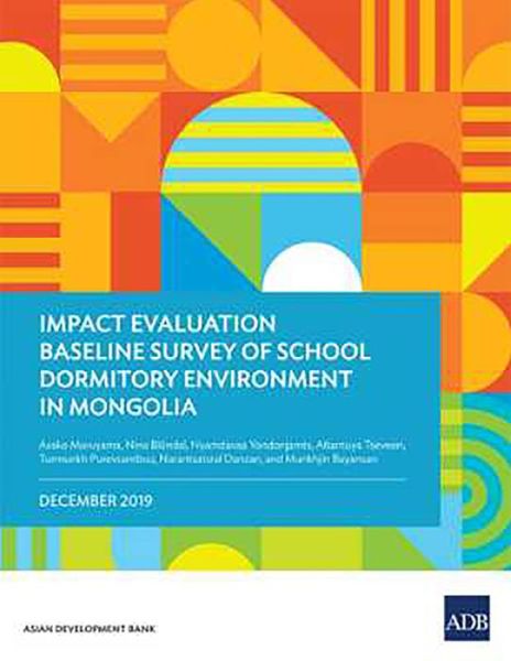 Cover for Maruyama Asako · Impact Evaluation Baseline Survey of School Dormitory Environment in Mongolia (Paperback Book) (2020)