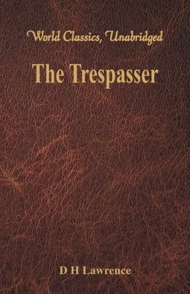 Cover for D H Lawrence · The Trespasser (Paperback Book) (2017)