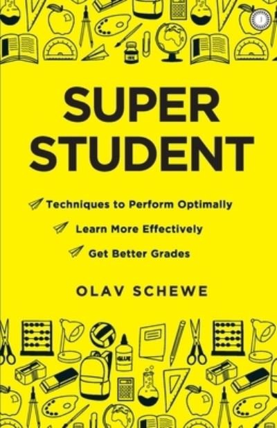 Cover for Olav Schewe · Super Student (Paperback Book) (2018)