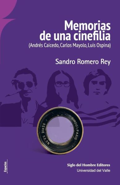 Cover for Sandro Romero Rey · Memorias de una cinefilia (Paperback Book) (2015)