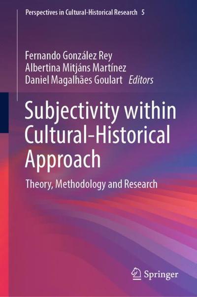 Cover for Subjectivity within Cultural Historical Approach (Book) [1st ed. 2019 edition] (2019)