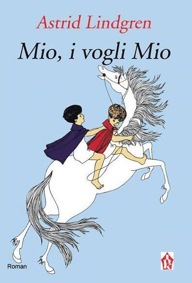 Cover for Astrid Lindgren · Mio, i vogli Mio (Book) (2018)