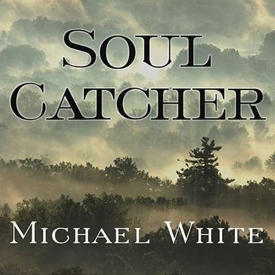 Cover for Michael White · Soul Catcher (CD) (2007)