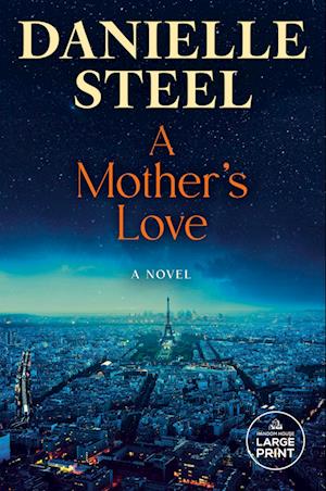 Cover for Danielle Steel · A Mother'S Love (Book) (2025)