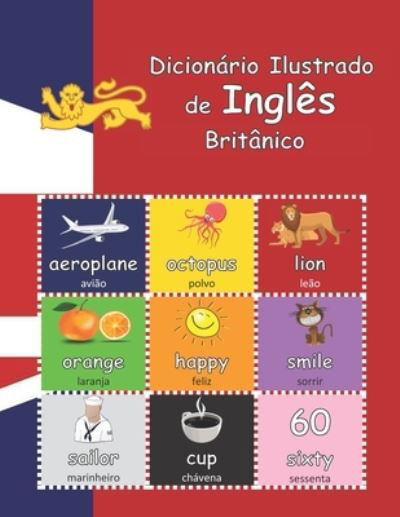 Dicionário Ilustrado de Inglês Britânico - David Young - Bøger - Independently Published - 9798353345541 - 18. september 2022