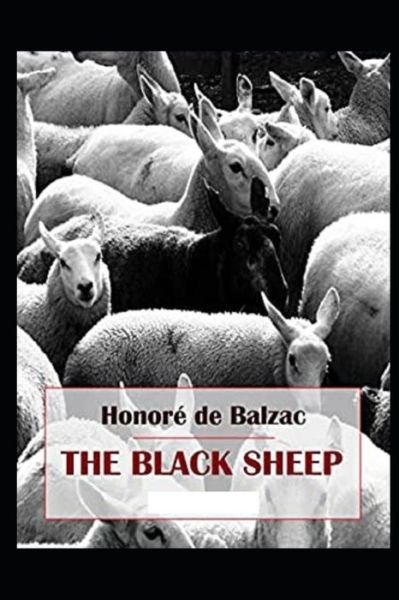 Cover for Honore De Balzac · The Black Sheep illustrated (Paperback Bog) (2022)