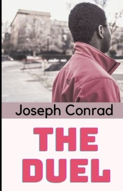 Cover for Joseph Conrad · The Duel (Paperback Book) (2021)