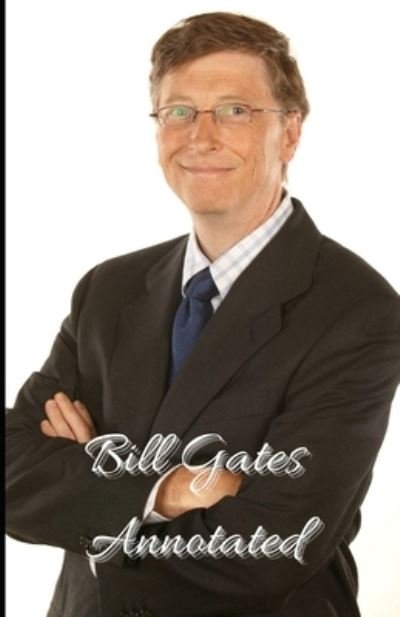 Cover for Mazhar Ali · Bill Gates Annotated (Paperback Book) (2021)
