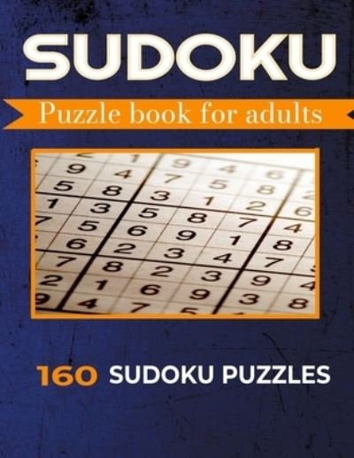 Cover for A L Creations · Sudoku Puzzle Book for Adults: 160 Medium Sudoku Puzzles (Taschenbuch) (2021)