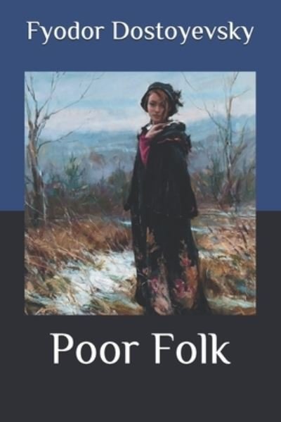Cover for Fyodor Dostoyevsky · Poor Folk (Taschenbuch) (2020)
