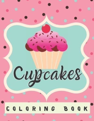 Cover for Jamael Activity Book · Cupcakes Coloring Book (Paperback Book) (2020)