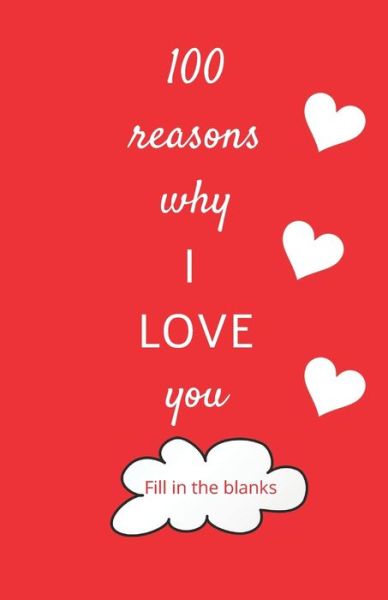 Cover for Reasons Why I Love You Collection Books · 100 reasons why I LOVE you (Paperback Book) (2020)