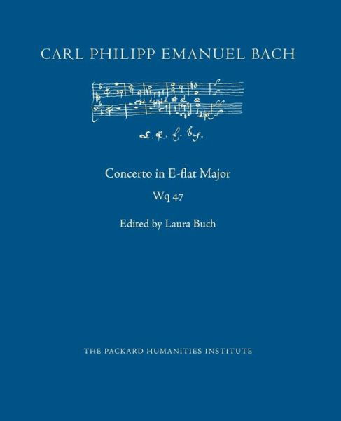Concerto in E-flat Major, Wq 47 - Carl Philipp Emanuel Bach - Bøger - Independently Published - 9798623868541 - 11. marts 2020