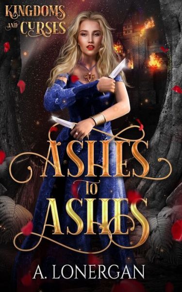 Ashes to Ashes - A Lonergan - Books - Independently Published - 9798633797541 - April 4, 2020