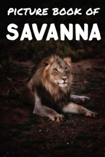 Cover for Relaxing Pictures · Picture book of Savanna (Pocketbok) (2020)