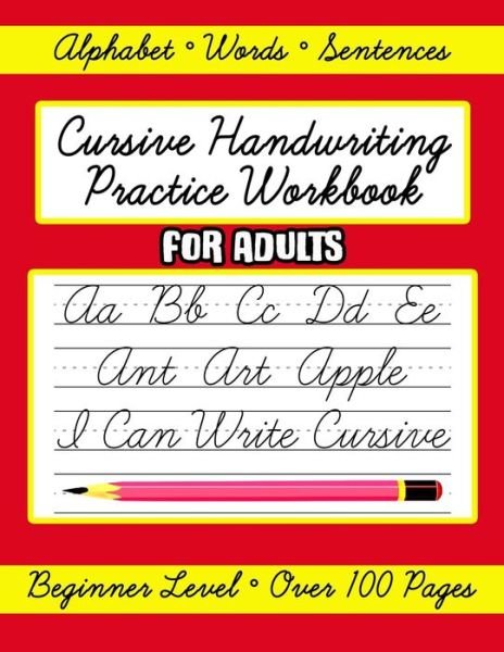 Cover for Growing Kids Press · Cursive Handwriting Practice Workbook for Adults, Beginner Level (Paperback Bog) (2020)