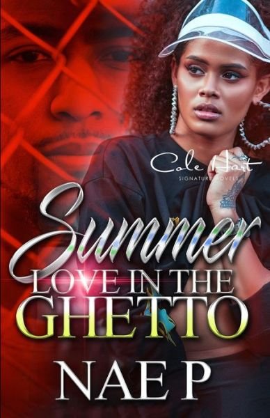 Cover for Nae P · Summer Love In The Ghetto (Paperback Book) (2020)