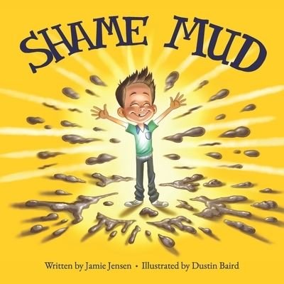 Cover for Jamie Jensen · Shame Mud (Pocketbok) (2021)