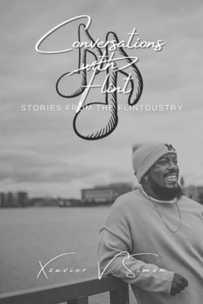 Cover for Xzavier V Simon · Conversation with Flint II: Stories from the Flintdustry - Conversations with Flint (Paperback Book) (2021)