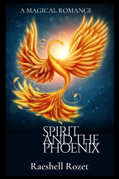 Cover for Raeshell Rozet · Spirit and the Phoenix - Spirit and the Wolfman (Paperback Book) (2022)