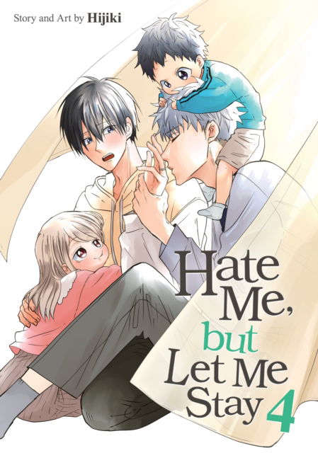 Cover for Hijiki · Hate Me, but Let Me Stay Vol. 4 - Hate Me, but Let Me Stay (Paperback Book) (2025)