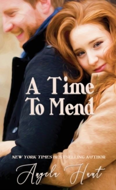 Cover for Angela Hunt · Time to Mend (Bok) (2023)