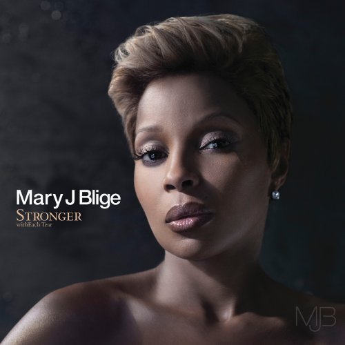 Cover for Mary J. Blige  Stronger With Each Tear (CD) (2009)