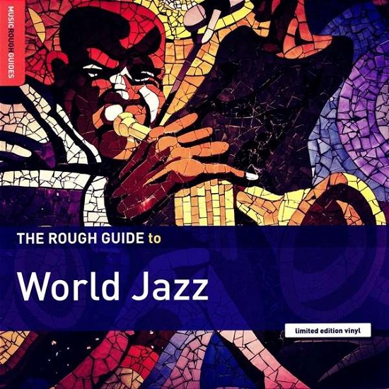 Cover for Aa.vv. · World Jazz. The Rough Guide (LP) (2019)