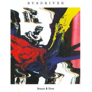Cover for Busdriver · Beaus$eros (LP) (2012)