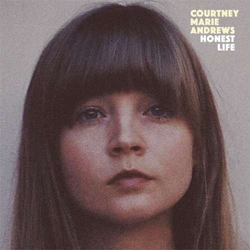 Cover for Courtney Marie Andrews · Honest Life (CD) (2017)
